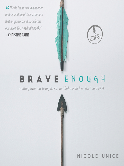 Title details for Brave Enough by Nicole Unice - Available